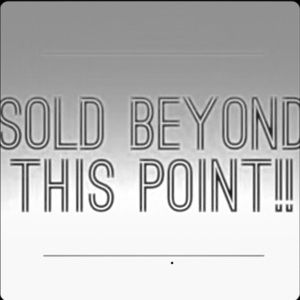 Sold beyond this point